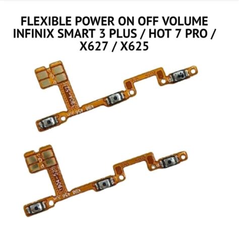 Flexible On Off Volume Infinix Smart Plus Hot Pro X X Tombol Bagian Dalam