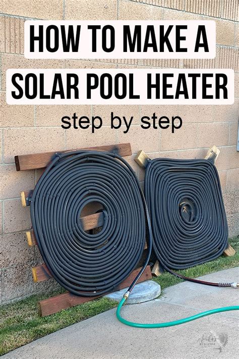 How To Build A DIY Solar Pool Heater A Step By Step Guide For Makers