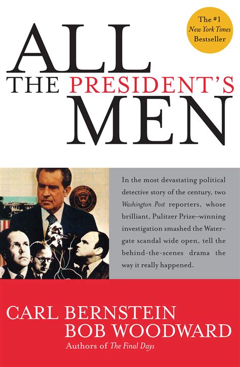 ALL THE PRESIDENT'S MEN — Bob Woodward