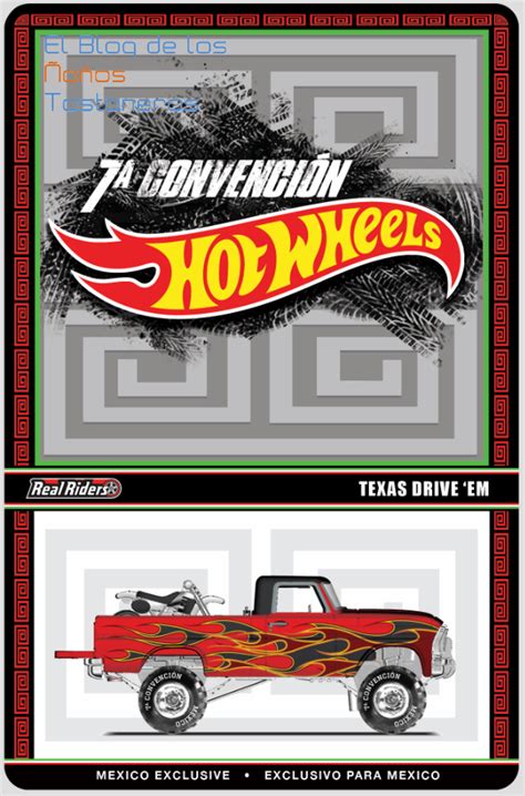El Blog de los Ñoños Tostoneros Exclusiva de la 7a Convención Hot Wheels México