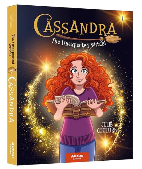 Cassandra the unexpected witch: cassandra #1 book by julie couture, ('tp')