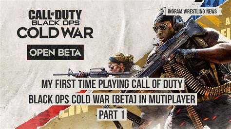 My First Time Playing Call Of Duty Black Ops Cold War Beta In