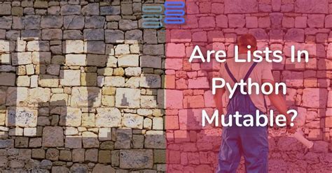 Mutable Are Lists In Python Mutable Python Hub