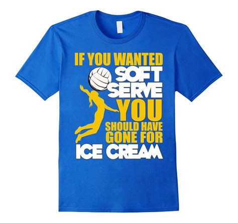 Funny Volleyball Shirts – If You Wanted A Soft Serve – Vball-TD – Teedep