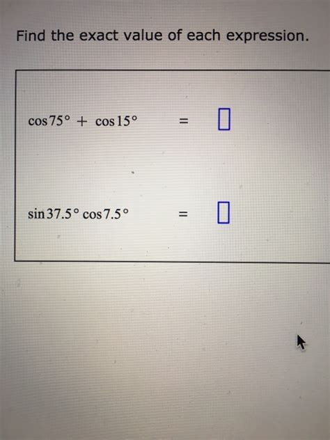 Solved Find The Exact Value Of Each Expression Cos 75 Chegg