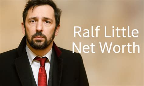 ralf little net worth 2024