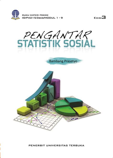 ISIP4215 Pengantar Statistik Sosial Edisi 3 Perpustakaan UT