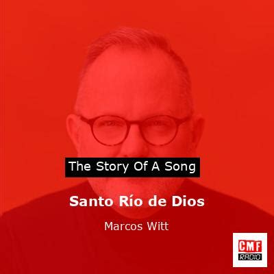 The Story And Meaning Of The Song Santo R O De Dios Marcos Witt