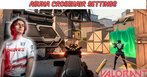 Asuna Crosshair Settings Valorant 2021