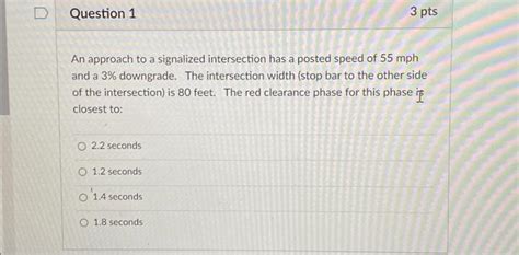 Solved An approach to a signalized intersection has a posted | Chegg.com