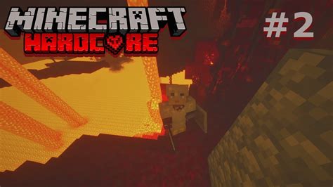 MUERTE EN EL NETHER MINECRAFT HARDCORE 2 YouTube