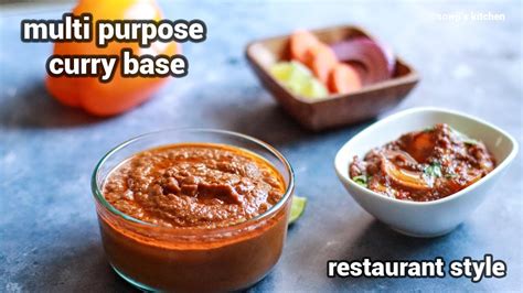 One Curry Base Many Recipes Hotel Style Multi Purpose Curry Gravy