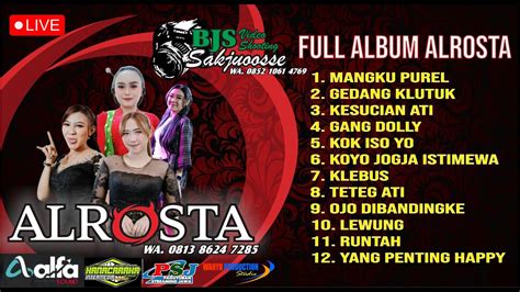 Full Album Alrosta Dongkrek Alfa Sound Jilid Bjs Suakjoseee