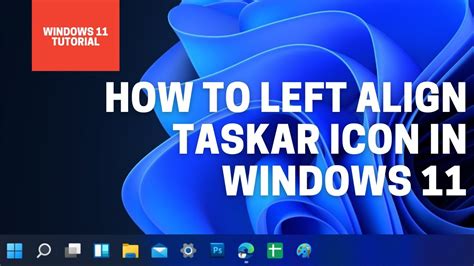 Windows 11 Align Taskbar Icons To Left Or Center Windows 11 Tips And