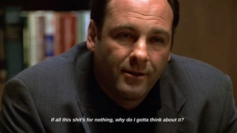 Sopranos Out Of Context On Twitter Sopranos Quotes Sopranos Tony