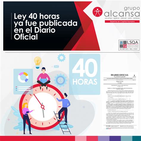 Que Horas Sai O Diario Oficial - Ley 40 horas ya fue publicada en el Diario Oficial - Grupo Alcansa