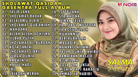 SALMA YASIR LANA TERBARU FULL ALBUM SHOLAWAT QASIDAH MERDU