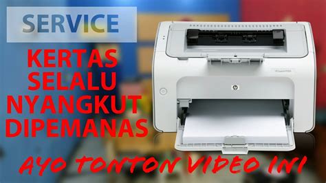 Cara Memperbaiki Printer Hp Laserjet P1102 Tidak Bisa Print Info