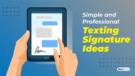 5 Simple And Professional Texting Signature Ideas Textsanity