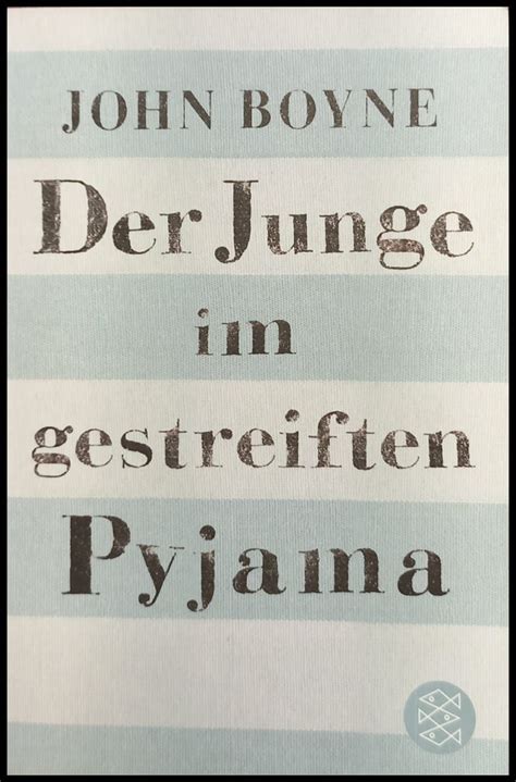 Der Junge im gestreiften Pyjama ( Мальчик в полосатой пижаме ) | Бойн ...