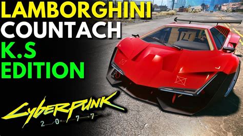 Cyberpunk 2077 NEW LAMBORGHINI COUNTACH K S EDITION CAR MOD YouTube