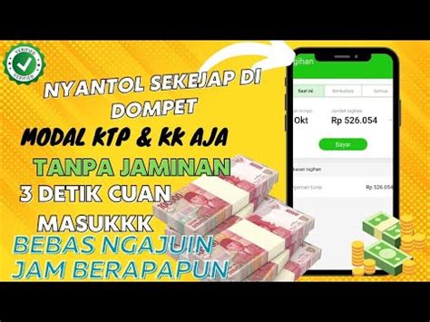 NAMPUNG CUAN DI DOMPET APLIKASI PINJOL LANGSUNG CAIR BISA BUAT RAWATAN