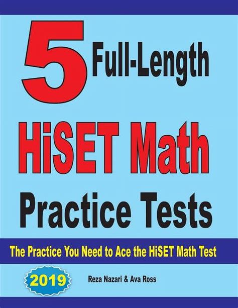 5 Full Length HiSET Math Practice Tests The Practice You Need To Ace