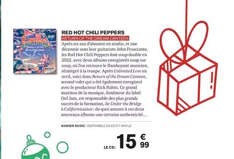 Promo Red Hot Chili Peppers Return Of The Dream Canteen Chez Carrefour Icatalogue Fr