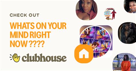 WHATS ON YOUR MIND RIGHT NOW