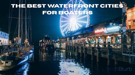 waterfront cities  boaters