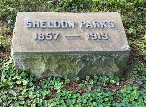 Sheldon Parks 1857 1919 Find A Grave Memorial