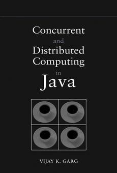 [PDF] Concurrent and Distributed Computing in Java by Vijay K. Garg ...