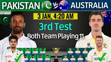 Pakistan Vs Australia 3rd Test Match 2024 Pak Vs Aus 3rd Test Playing