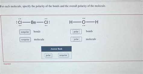 Solved For Each Molecule Specify The Polarity Of The Bonds Chegg