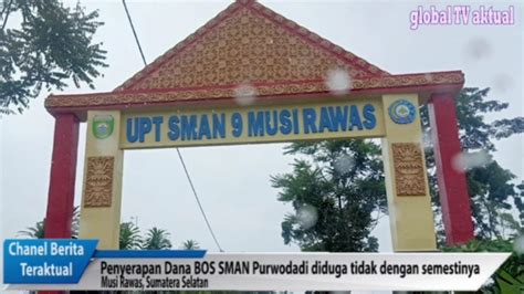 Penyerapan Dana Bos Sman Purwodadi Musi Rawas Diduga Tidak Semestinya