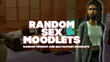 Random Sex Moodlets The Sims Mods Wicked Pixxel