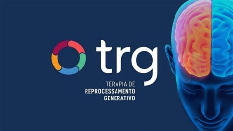 Trg Terapia De Reprocessamento Generativo Terapia Hol Stica