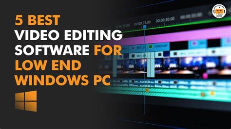 Best Video Editing Software For Low End Pc Youtube