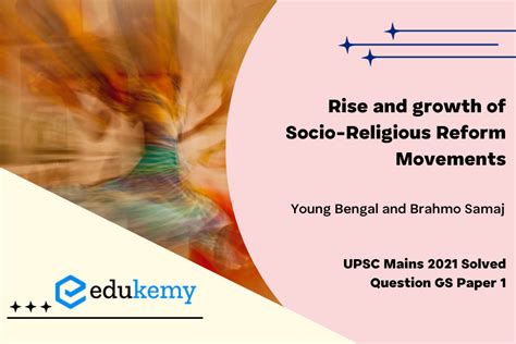 Trace The Rise And Growth Of Socio Religious Reform Movements With