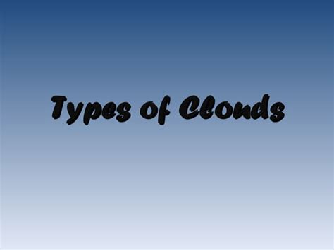 Types Of Clouds Ppt Free Download