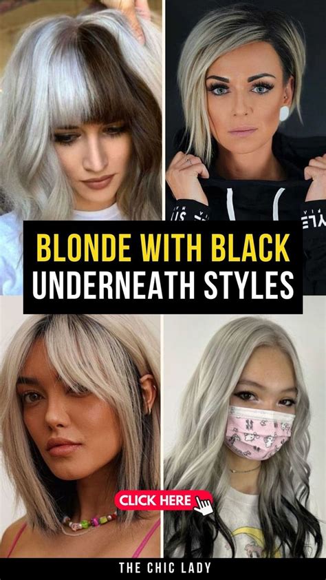Make A Bold Statement Stunning Blonde With Black Underdye Styles