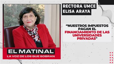 Rectora Umce Nuestros Impuestos Pagan El Financiamiento De Las