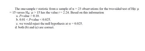 Solved The One Sample T Statistic From A Sample Of N 23