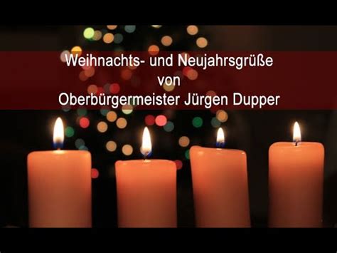 Weihnachts und Neujahrsgrüße von Oberbürgermeister Jürgen Dupper YouTube