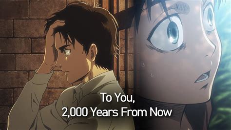 Attack On Titan To You 2000 Years From Now Youtube