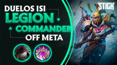 EL MEJOR OFFLANER PARA TILTEAR A LOS ENEMIGOS GUIA LEGION COMMANDER