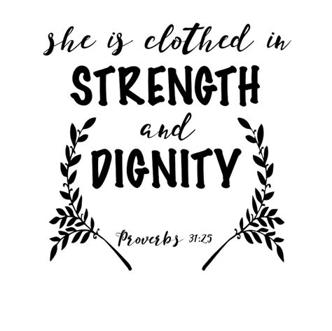 She Is Clothed In Strength And Dignity Proverbs 31 25 Etsy