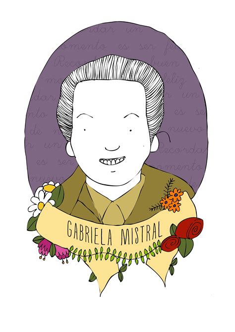 Estampa Gabriela Mistral Gabriel Mistral Gabriel Diseño Gráfico