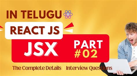 Jsx In React Js In Telugu Understanding Jsx Jsx React Js