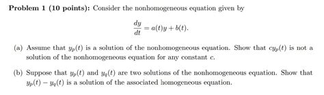 Solved Problem 1 10 Points Consider The Nonhomogeneous Chegg